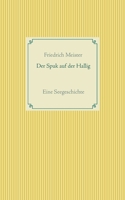 Der Spuk auf der Hallig: Eine Seegeschichte 3754322583 Book Cover