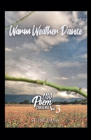 Warm Weather Dance (1100 Poem Challenge) B0GVSBKZFL Book Cover