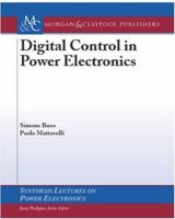 Digital Control in Power Electronics 1598291122 Book Cover