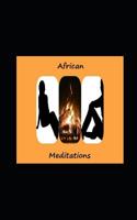 African Meditations 1071472879 Book Cover