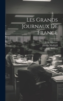 Les Grands Journaux De France 1022476661 Book Cover