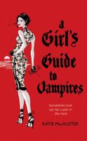 A Girl's Guide to Vampires 0062019309 Book Cover