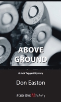 Above Ground: A Jack Taggart Mystery 155002681X Book Cover