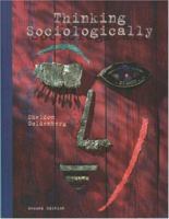 Thinking Sociologically 0534074766 Book Cover