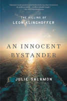 An Innocent Bystander: The Killing of Leon Klinghoffer 031643311X Book Cover