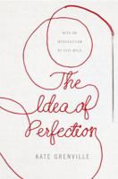 The Idea of Perfection 0670030805 Book Cover