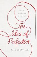 The Idea of Perfection 0330392611 Book Cover