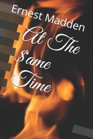 At The $ame Time B093KPZWBF Book Cover