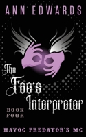 The Fae's Interpreter: Havoc Predator's MC, Book 4 B0B92TYKLQ Book Cover
