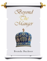 Beyond the Manger 1664298029 Book Cover