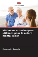 Méthodes et techniques utilisées pour le retard mental léger 6205822423 Book Cover