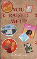 You Raised Me Up 1913662853 Book Cover