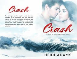 Crash: A Story of Love, Hope, and Survival B0FX6BP28L Book Cover
