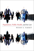 Populations, Public Health, and the Law 1589012615 Book Cover
