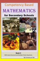 Competency Based Mathematics for Secondary Schools Book 2 1541255593 Book Cover