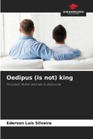 Oedipus (is not) king 6208045614 Book Cover