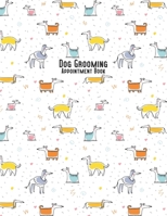Dog Grooming Appointment Book: 2020 - Busy Sausage Dogs 1696213215 Book Cover