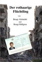 Der Rothaarige Fl?chtling 1705907830 Book Cover