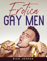 Erotica Gay Men: Adults Stories MM Alpha Male Hot Sex Short M/M, Taboo Age Gap, Daddy, Threesome, Explicit Dirty Rough Family, Dark Romance, First Time, Stepdaddy 1803217278 Book Cover