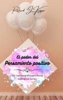 El poder del pensamiento positivo B0BXSL813X Book Cover