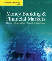Money, Banking and Financial Markets (Thomson Advantage Books) 0324320035 Book Cover
