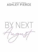 By Next August B0FSJQGMTB Book Cover