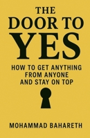The Door to Yes B0FCJQ7B9Z Book Cover