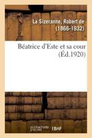 Béatrice d'Este et sa cour 2329007531 Book Cover