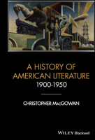 History of American Literature 1900 - 1950 1405170468 Book Cover