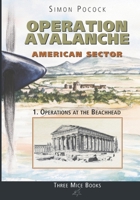 Operation Avalanche - American Sector: 1. Operations at the Beachhead 889045198X Book Cover