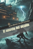 El secreto del alcaide (Spanish Edition) B0DVRCFGWT Book Cover