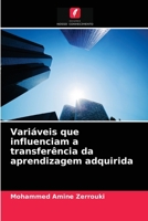 Variáveis que influenciam a transferência da aprendizagem adquirida 6203839175 Book Cover