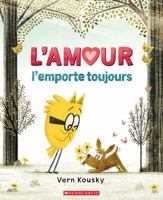 L'Amour l'Emporte Toujours (French Edition) 103972082X Book Cover