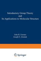 Introductory Group Theory and Its Application to Molecular Structure 1468487973 Book Cover