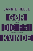 Gør dig fri kvinde 8711825960 Book Cover