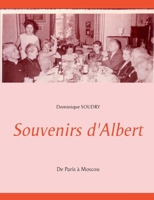 Souvenirs d'Albert: De Paris à Moscou 2322146722 Book Cover