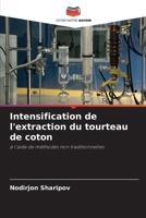 Intensification de l'extraction du tourteau de coton (French Edition) 6209602576 Book Cover