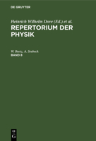 Galvanismus, Von W. Beetz, Akustik, Von A. Seebeck: Mit Zwei Figurentafeln, Aus: Repertorium Der Physik: Enthaltend Eine Vollst�ndige Zusammenstellung Der Neuern Fortschritte Dieser Wissenschaft, Bd.  3111247759 Book Cover