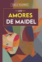 Los Amores de Maidel B0CD974FKB Book Cover