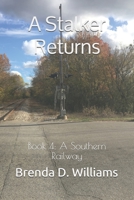A Stalker Returns: Book 4: A Southern Railway 1657171078 Book Cover