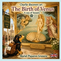 Charlie and The Birth of Venus. A sea of Beauty: Collection: Charlie Discovers Art. 5-8 Y (CHARLIE DESCUBRE EL ARTE) B0HCZ3S4M3 Book Cover