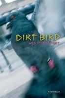 Dirt Bird 0615506437 Book Cover