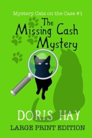 The Missing Cash Mystery 1081414197 Book Cover