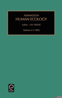 Advances in Human Ecology, Volume 4 1559388749 Book Cover