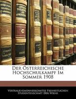 Der Osterreichische Hochschulkampf Im Sommer 1908 1141659581 Book Cover