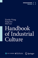 Handbook of Industrial Culture 9819542103 Book Cover