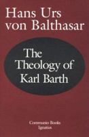 The Theology of Karl Barth: Exposition and Interpretation 0030684501 Book Cover