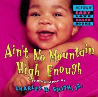 Motown: Ain't No Mountain High Enough - Book #5 (Motown Baby Love Board Books : Jump at the Sun Hyperion Books for Children) 0786807865 Book Cover