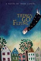 Things Go Flying 1897142307 Book Cover