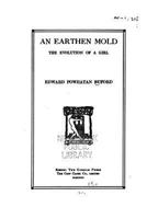 An Earthen Mold, the Evolution of a Girl 1534997598 Book Cover